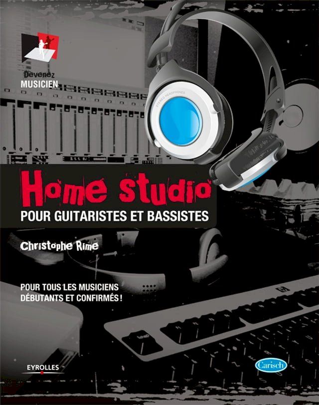  Home studio pour guitaristes et bassistes(Kobo/電子書)