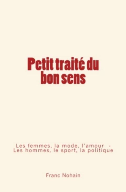 Petit traité du bon sens(Kobo/電子書)