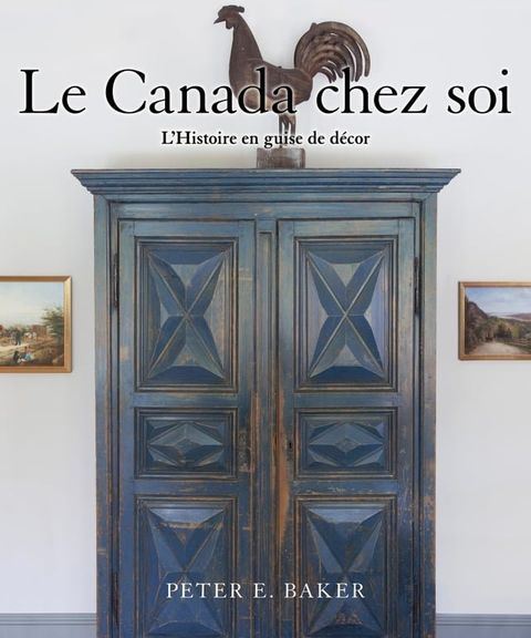 Le Canada chez soi(Kobo/電子書)