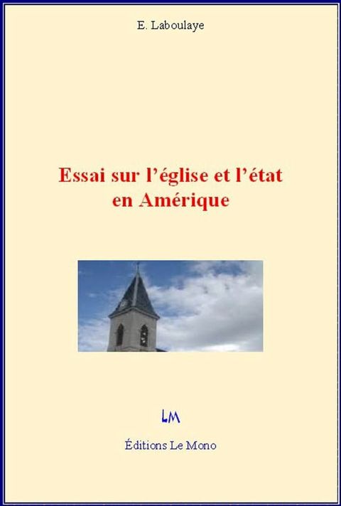 Essai sur l'église et l'état en Amérique(Kobo/電子書)