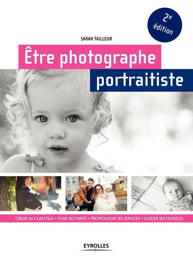  &Ecirc;tre photographe portraitiste(Kobo/電子書)