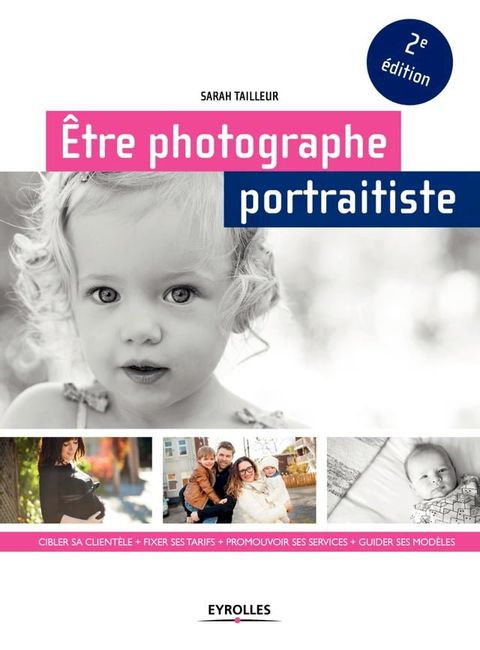 &Ecirc;tre photographe portraitiste(Kobo/電子書)