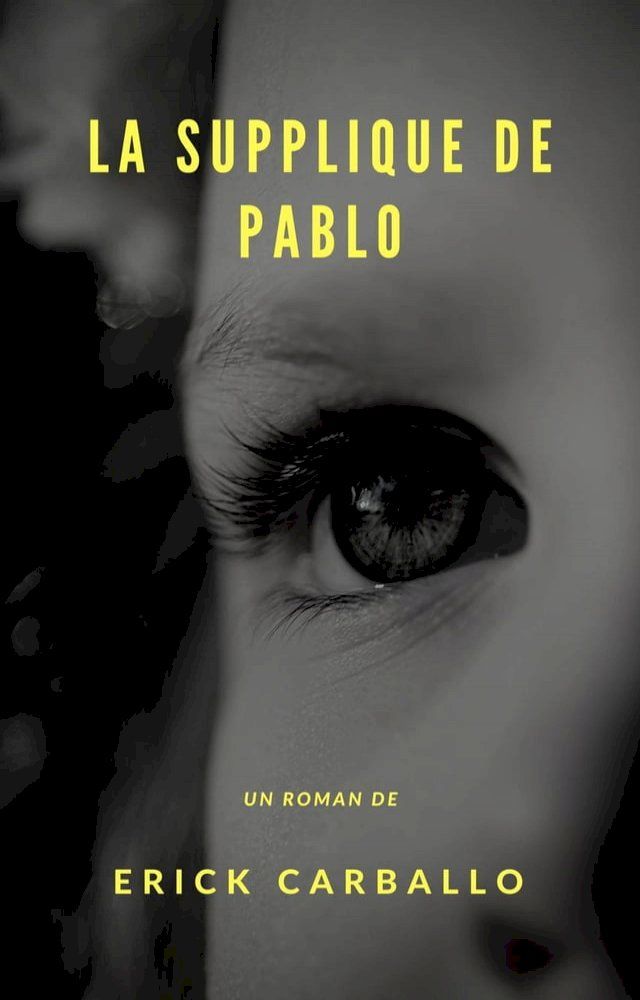  La supplique de Pablo(Kobo/電子書)