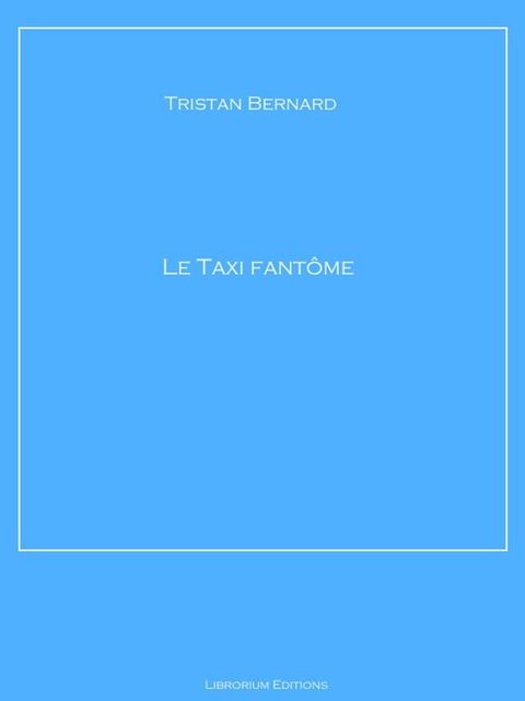 Le Taxi fantôme(Kobo/電子書)