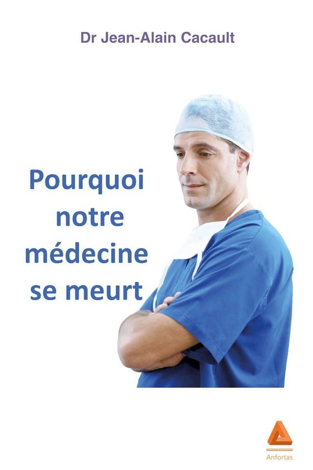  Pourquoi notre m&eacute;decine se meurt(Kobo/電子書)