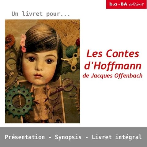 Les Contes d'Hoffmann de Jacques Offenbach(Kobo/電子書)