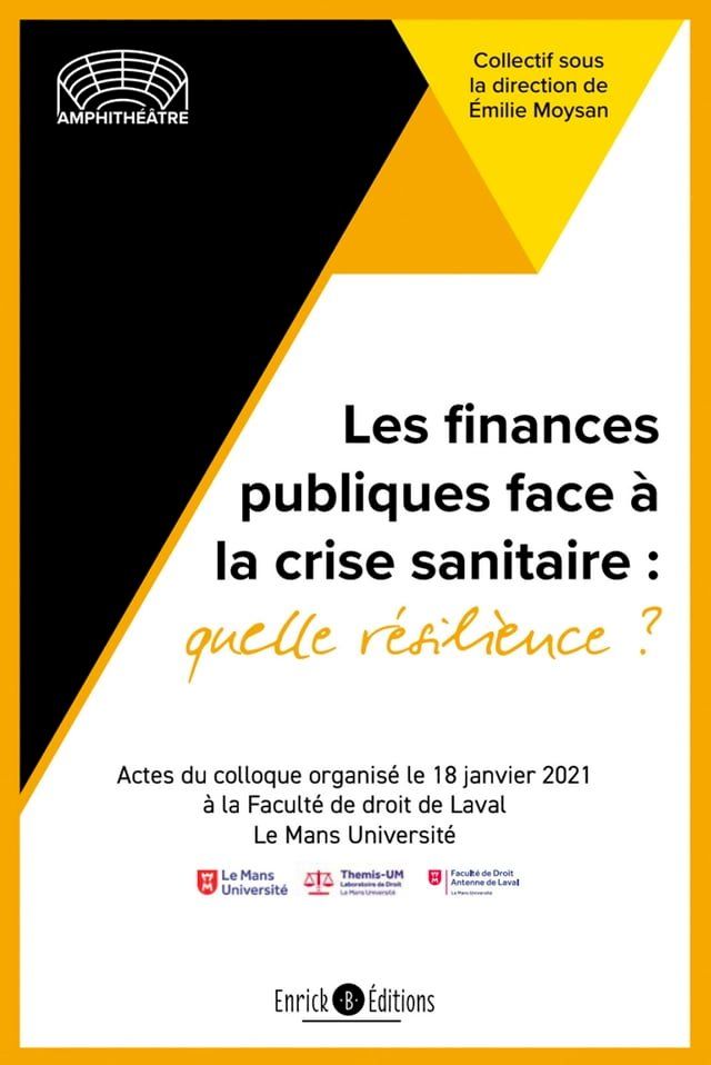  Les finances publiques face &agrave; la crise sanitaire, quelle r&eacute;silience?(Kobo/電子書)