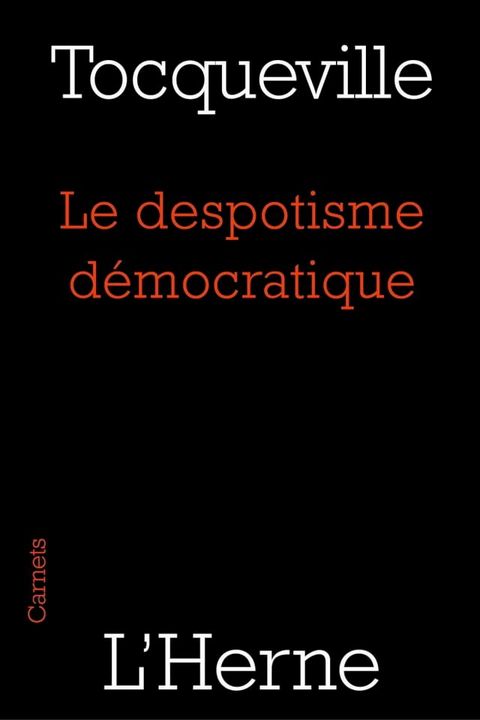 Le despotisme démocratique(Kobo/電子書)