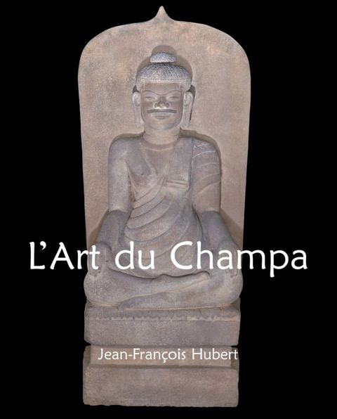 L'Art du Champa(Kobo/電子書)