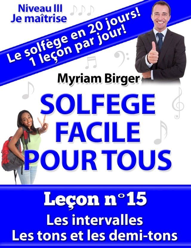  Solfège Facile Pour Tous ou Comment Apprendre Le Solfège en 20 Jours !: N°15(Kobo/電子書)