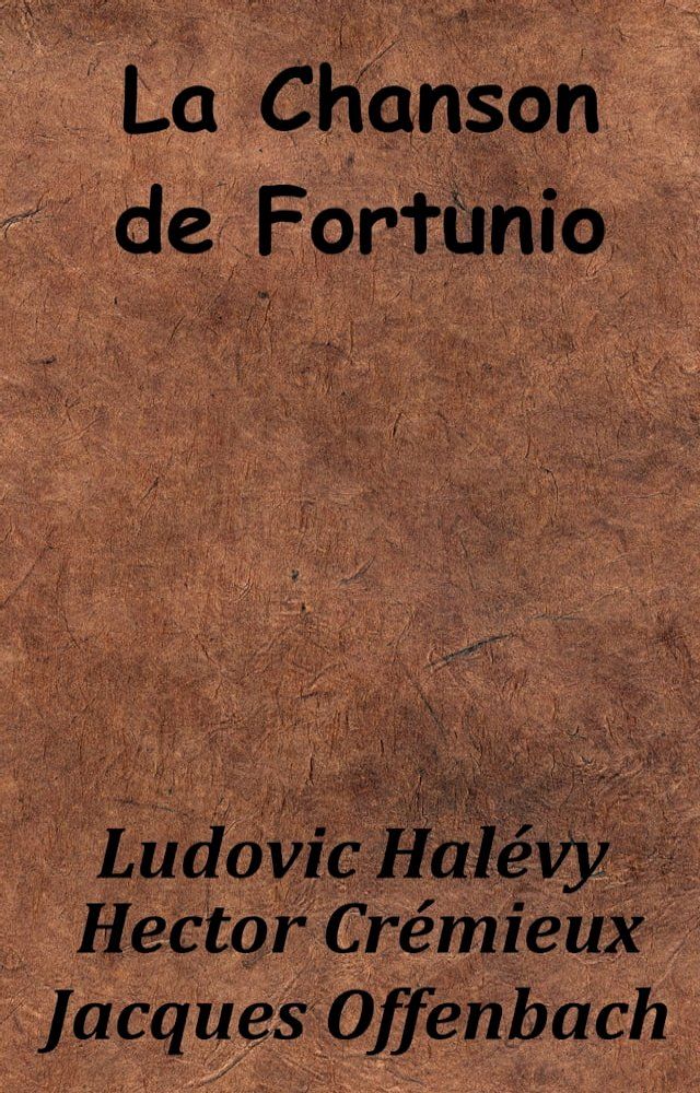  La Chanson de Fortunio(Kobo/電子書)