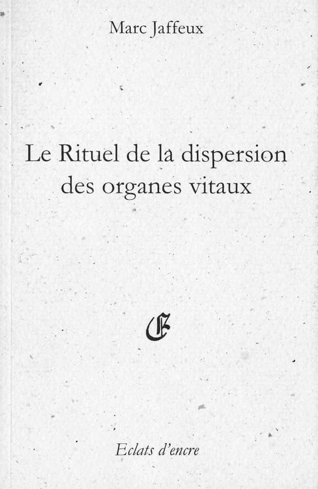  Le Rituel de la dispersion des organes vitaux(Kobo/電子書)