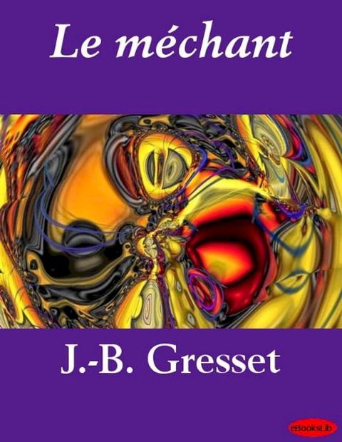 Le m&eacute;chant(Kobo/電子書)