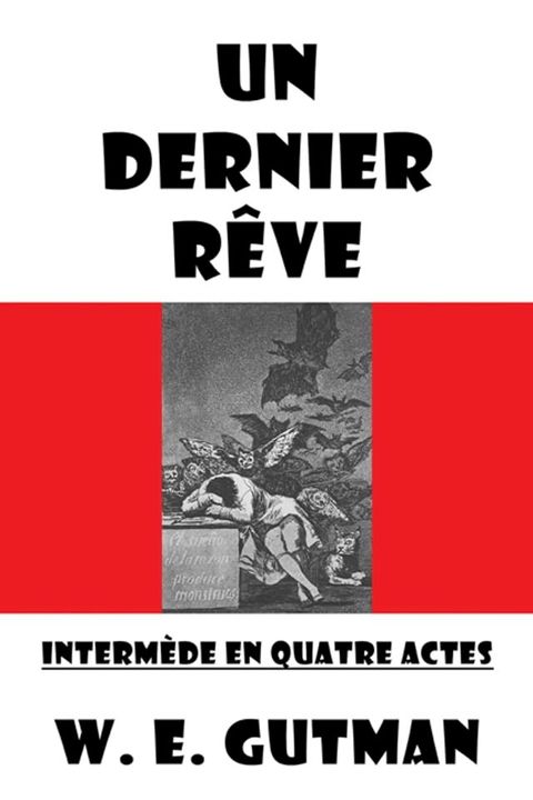 Un Dernier Reve: Intermede en Quatre Actes(Kobo/電子書)