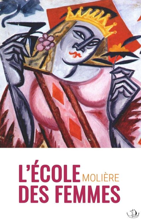 L’&Eacute;cole des Femmes(Kobo/電子書)