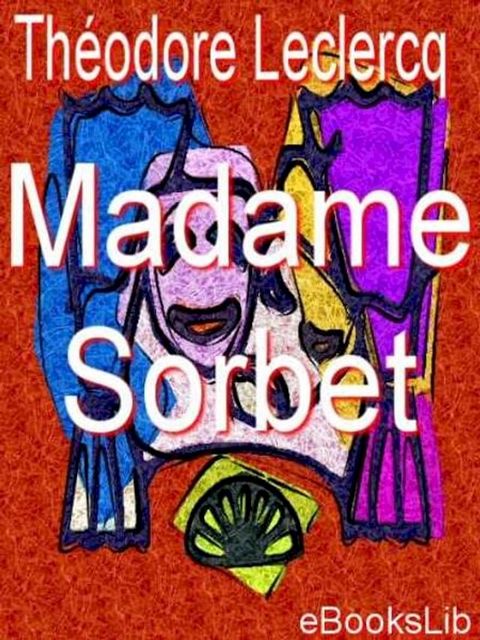 Madame Sorbet(Kobo/電子書)