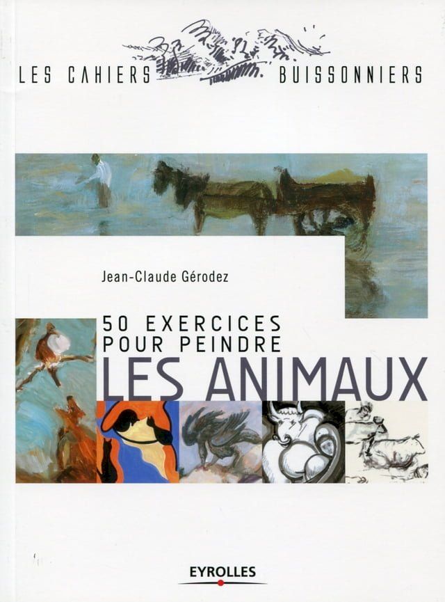  50 exercices pour peindre les animaux(Kobo/電子書)