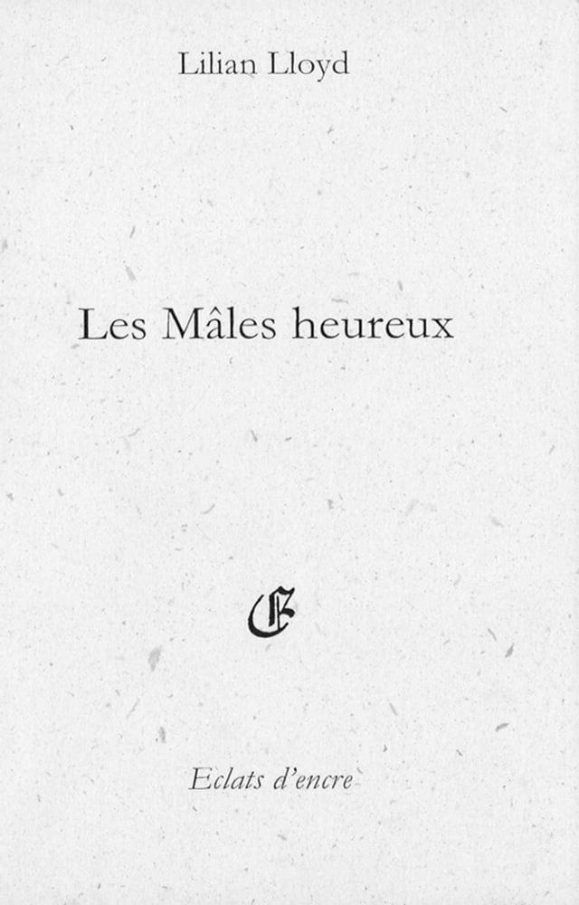  Les Mâles heureux(Kobo/電子書)