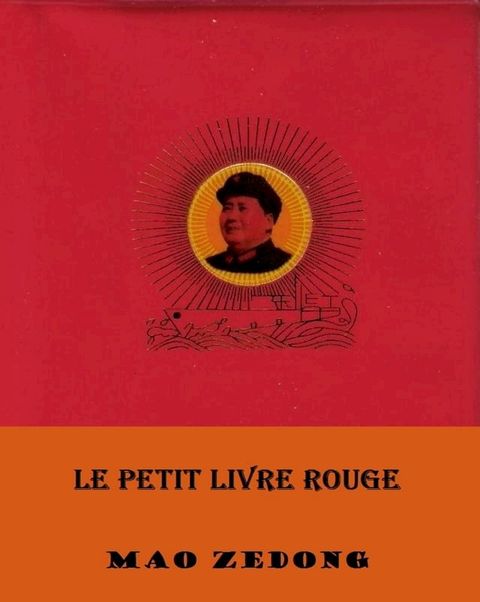 LE PETIT LIVRE ROUGE ( Citations du Pr&eacute;sident )(Kobo/電子書)