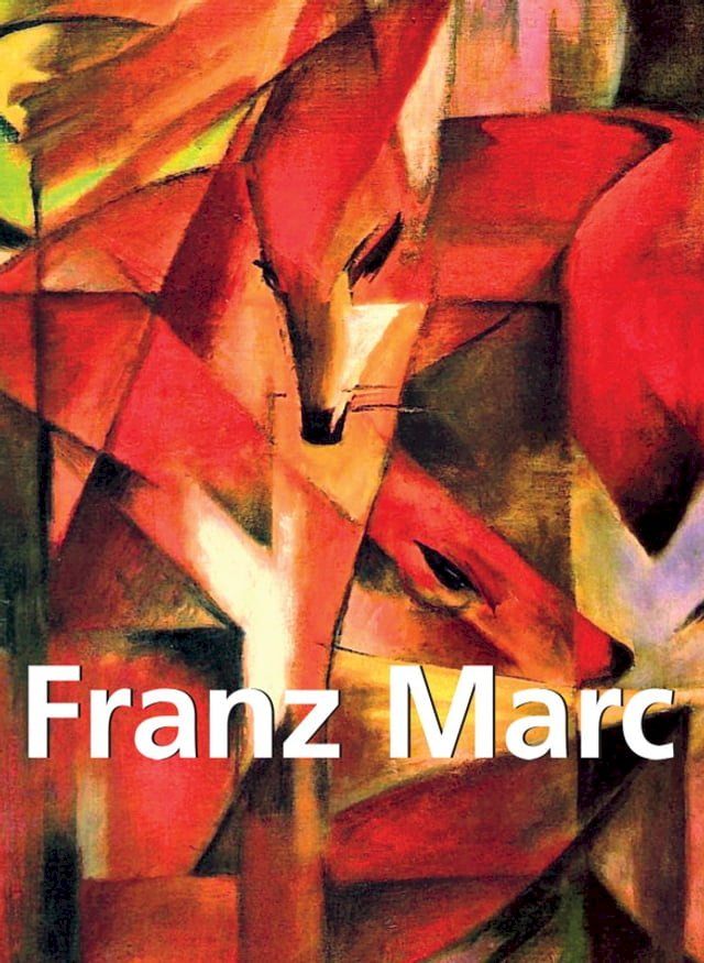  Franz Marc et œuvres d'art(Kobo/電子書)