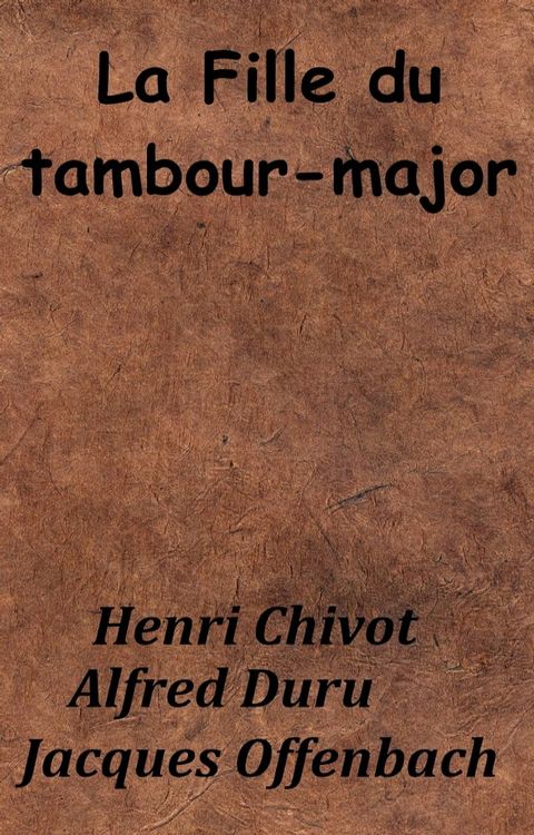 La Fille du tambour-major(Kobo/電子書)