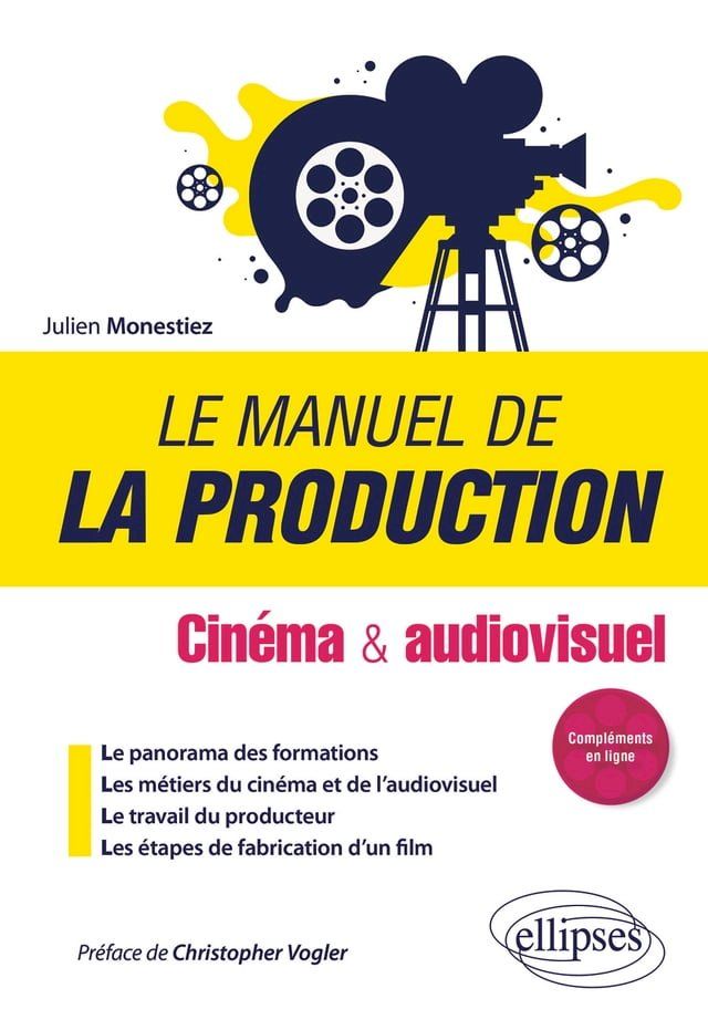  Le manuel de la production - Cinéma et audiovisuel(Kobo/電子書)