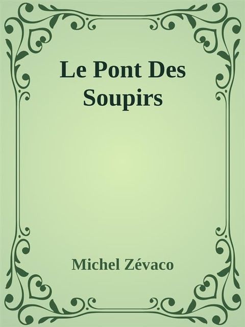 Le Pont Des Soupirs(Kobo/電子書)