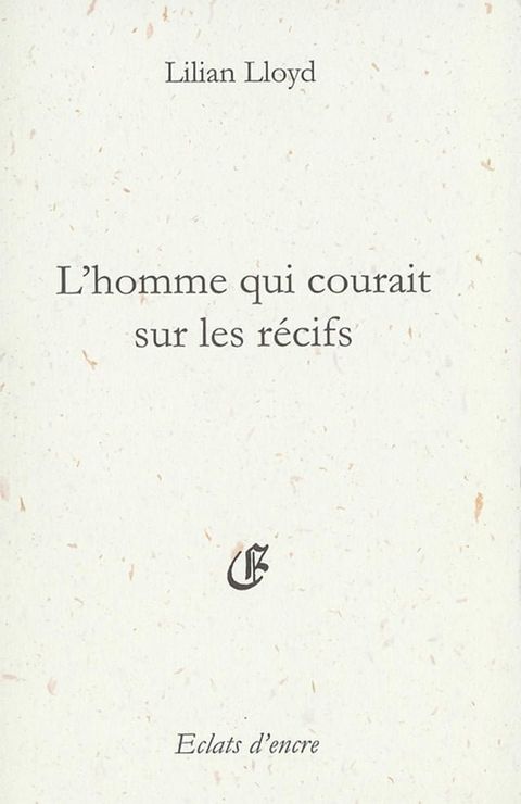 L'homme qui courait sur les récifs(Kobo/電子書)