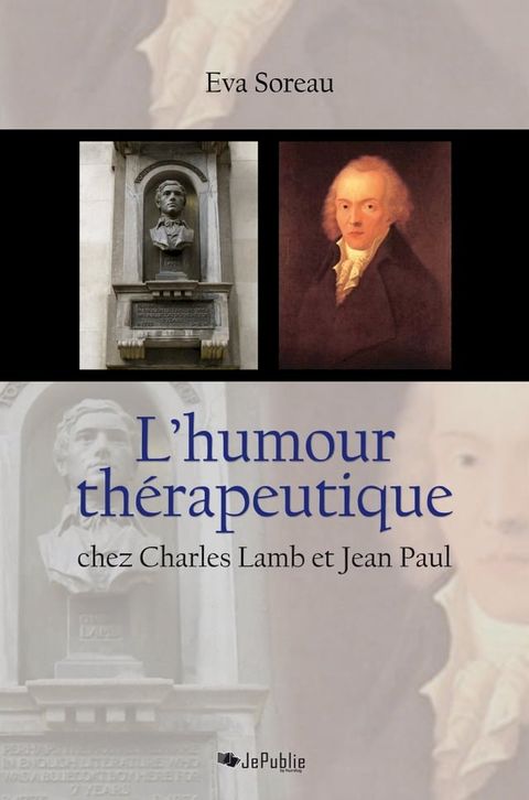 L'humour th&eacute;rapeutique chez Charles Lamb et Jean Paul(Kobo/電子書)