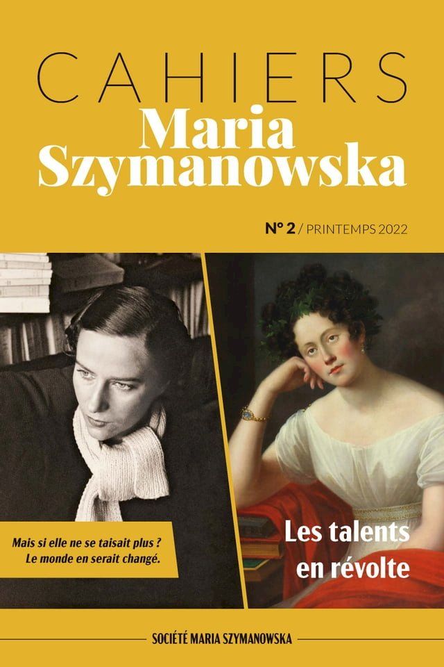  Cahiers Maria Szymanowska N°2. Les Talents en r&eacute;volte(Kobo/電子書)