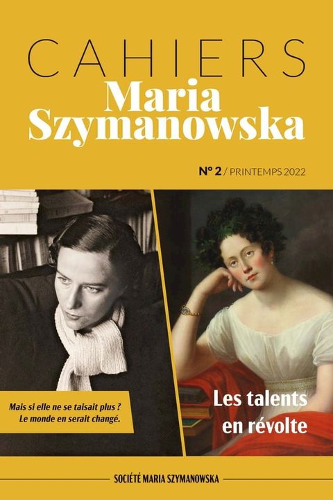 Cahiers Maria Szymanowska N°2. Les Talents en r&eacute;volte(Kobo/電子書)