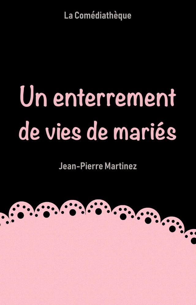  Un enterrement de vies de mariés(Kobo/電子書)