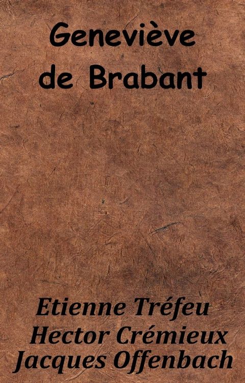 Genevi&egrave;ve de Brabant(Kobo/電子書)