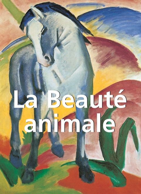 La Beauté Animale(Kobo/電子書)