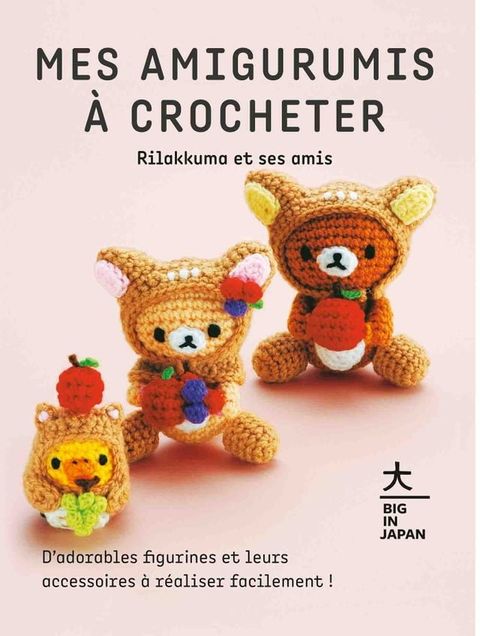 Mes amigurumis à crocheter(Kobo/電子書)