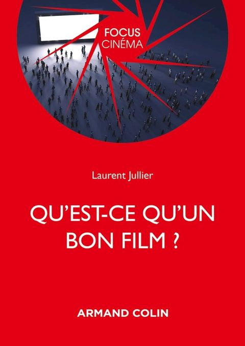 Qu'est-ce qu'un bon film ?(Kobo/電子書)