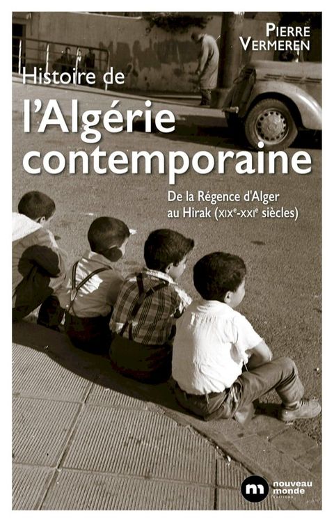 Histoire de l'Alg&eacute;rie contemporaine(Kobo/電子書)