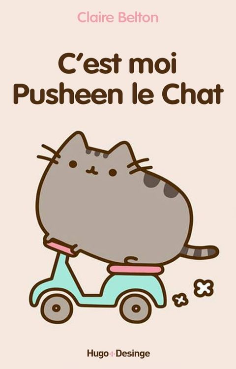 C'est moi Pusheen le chat(Kobo/電子書)