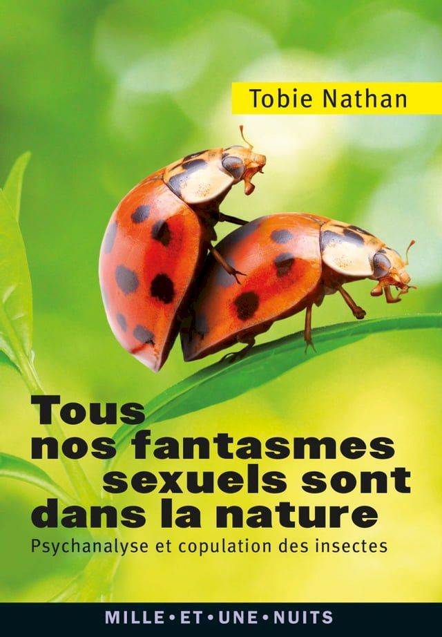  Tous nos fantasmes sexuels sont dans la nature(Kobo/電子書)