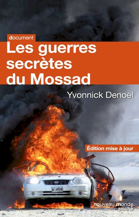 Les guerres secr&egrave;tes du Mossad(Kobo/電子書)