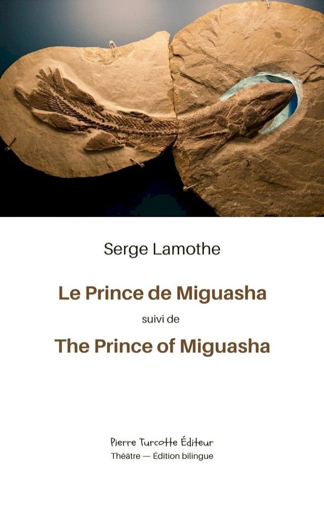  Le Prince de Miguasha / The Prince of Miguasha(Kobo/電子書)