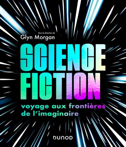 Science-fiction: voyage aux frontières de l'imaginaire(Kobo/電子書)