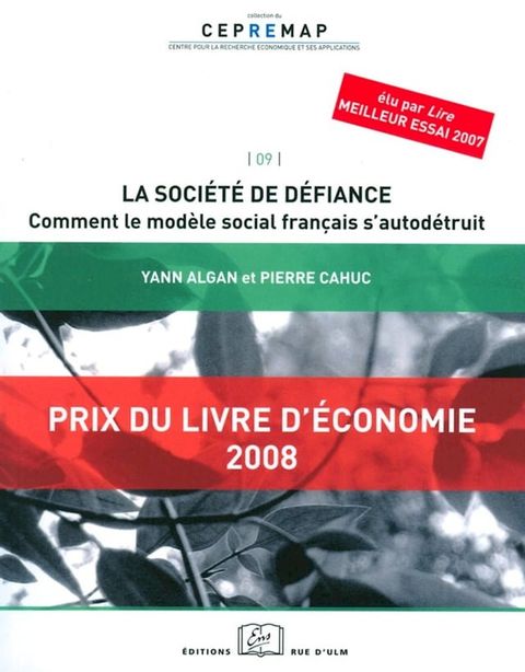 La soci&eacute;t&eacute; de d&eacute;fiance : comment le mod&egrave;le social fran&ccedil;ais s'autod&eacute;truit(Kobo/電子書)