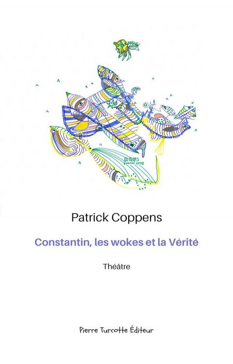 Constantin, les wokes et la v&eacute;rit&eacute;(Kobo/電子書)