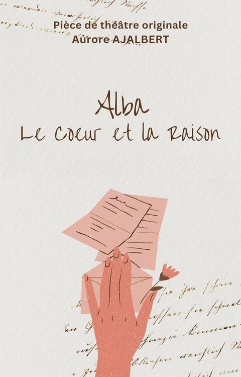 Alba, le Coeur et la Raison(Kobo/電子書)
