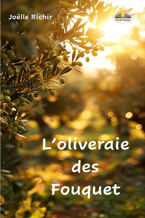 L'Oliveraie Des Fouquet(Kobo/電子書)
