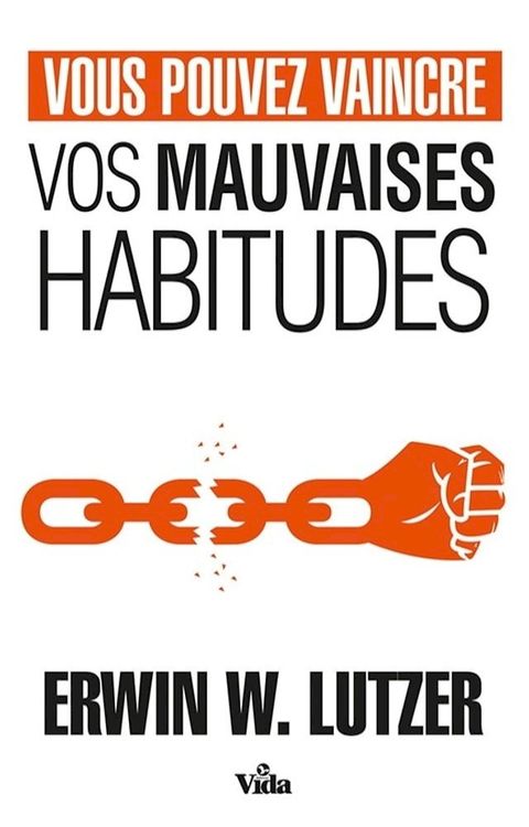 Vous pouvez vaincre vos mauvaises habitudes(Kobo/電子書)