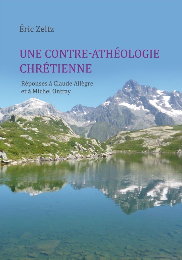  Une contre-athéologie chrétienne(Kobo/電子書)