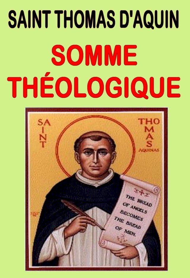  Somme théologique de Saint Thomas d'Aquin – Texte intégral(Kobo/電子書)