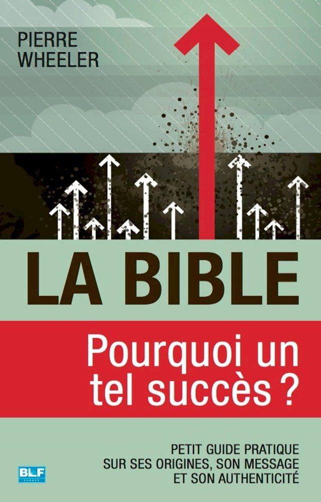  La Bible, pourquoi un tel succ&egrave;s ?(Kobo/電子書)